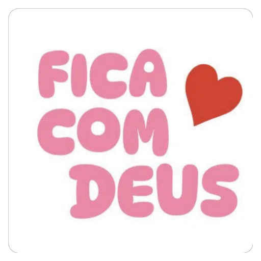Figurinha: Fica Com Deus Coração