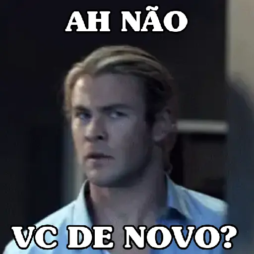 Figurinha: Ah não, você de novo?