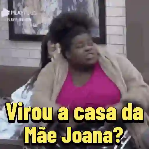 Figurinha: Virou a Casa da Mãe Joana?