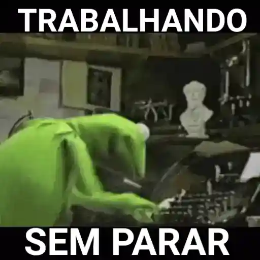 Figurinha: Kermit trabalhando sem parar
