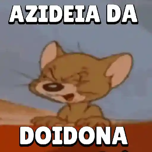 Figurinha: Azideia da Doidona