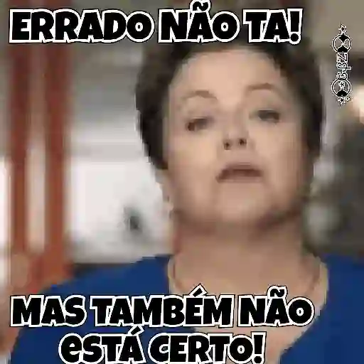 Figurinha: Errado Não Tá!