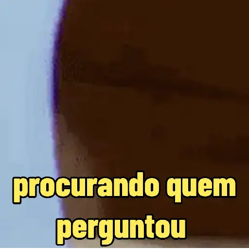 Figurinha: Procurando quem perguntou