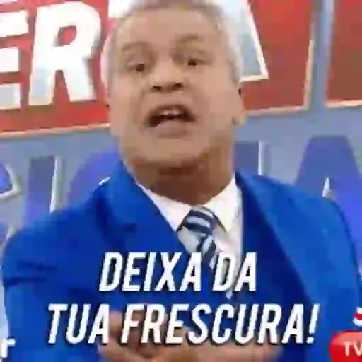 Figurinha: Tira essa frescura!