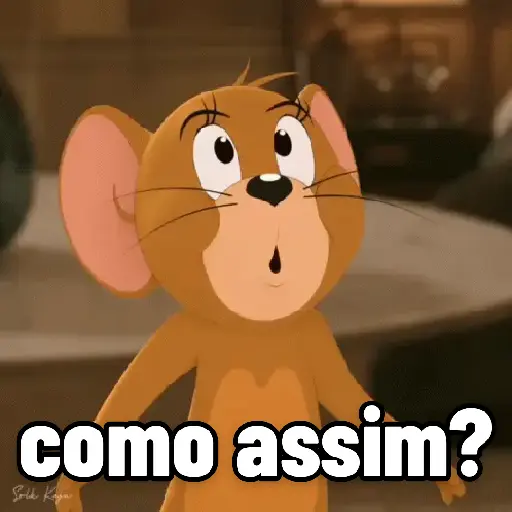 Figurinha: Jerry pergunta "Como assim?"
