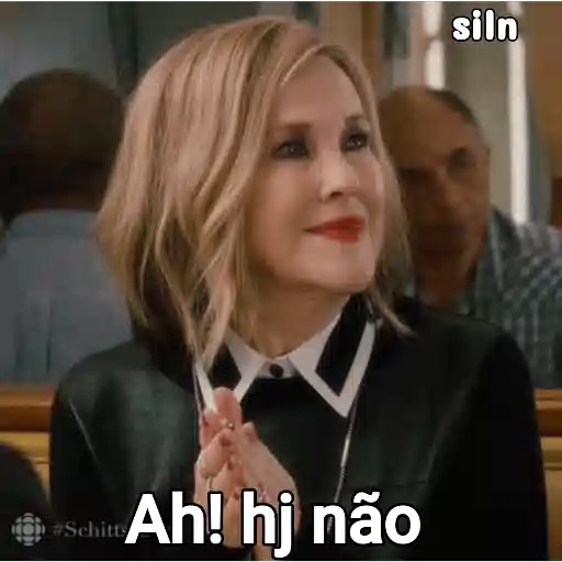 Figurinha: Moira Rose "Ah! hj não"