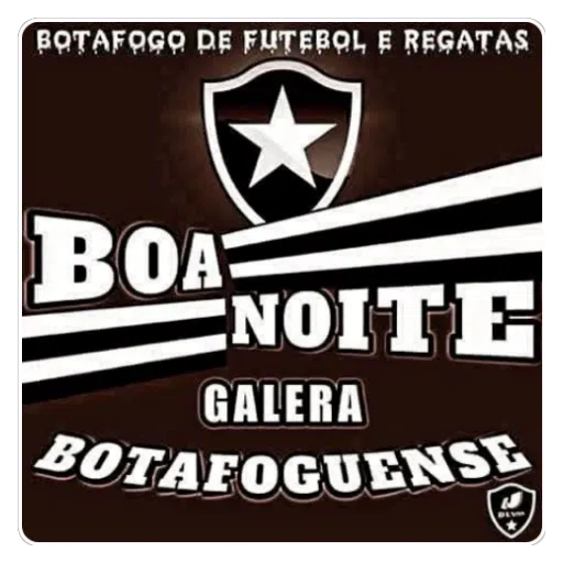 Figurinha: Boa Noite, Botafoguense!