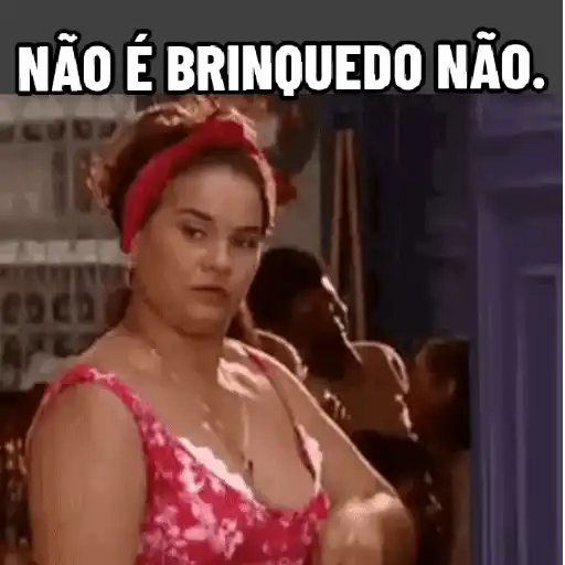 Figurinha: Não é brinquedo não