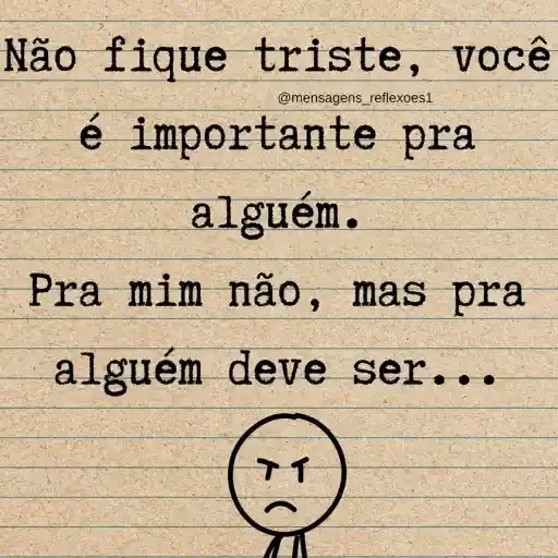 Figurinha: Não fique triste, você é importante