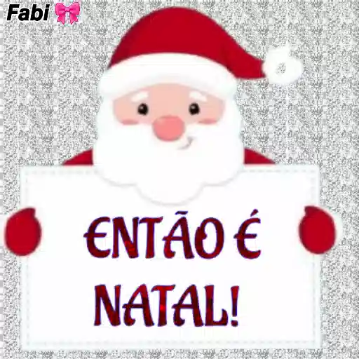 Figurinha: Papai Noel diz Então é Natal