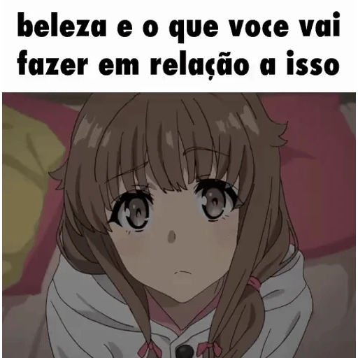 Figurinha: Beleza e o que você vai fazer?