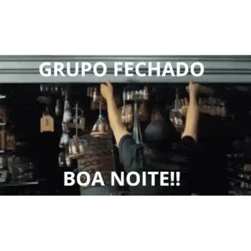 Figurinha: Grupo Fechado Boa Noite
