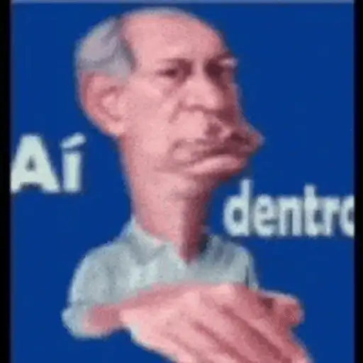 Figurinha: Ciro Gomes Ai Dentro