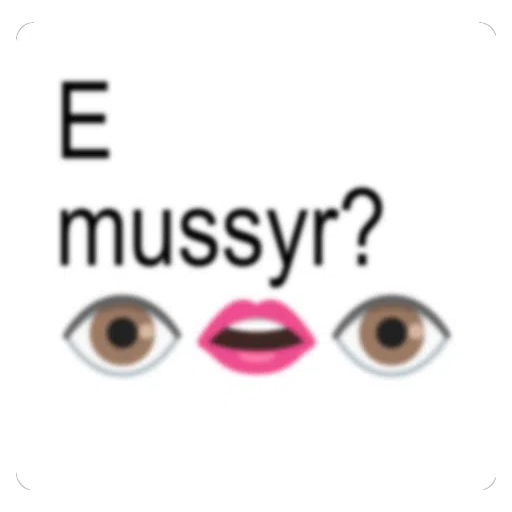 Figurinha: E mussyr?