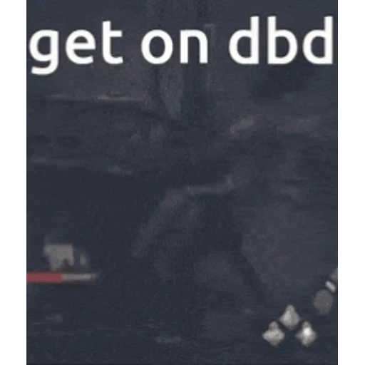 Figurinha: Get on DBD