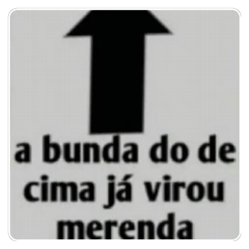 Figurinha: A bunda do de cima já virou merenda