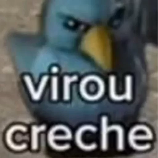 Figurinha: Virou creche