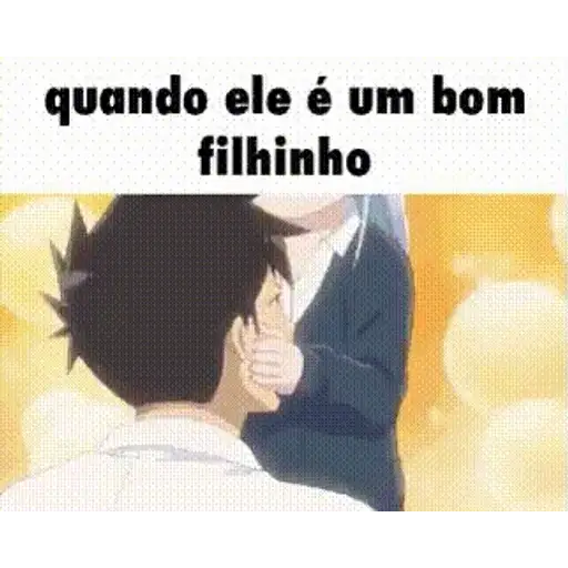 Figurinha: Quando ele é um bom filhinho